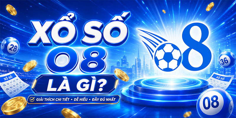 Xổ Số O8 là gì?